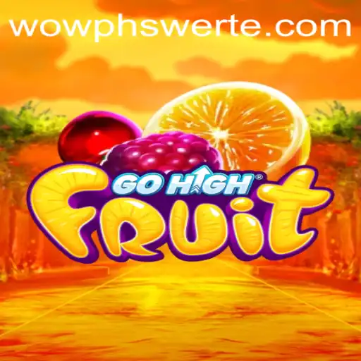 Discover the Thrilling World of GoHighFruit on WOWPH.COM