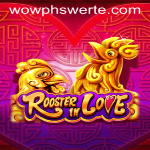 Explore 'RoosterInLove' on WOWPH.COM: A Game that Redefines Romantic Adventure